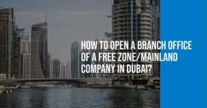 branch of a company in Dubai