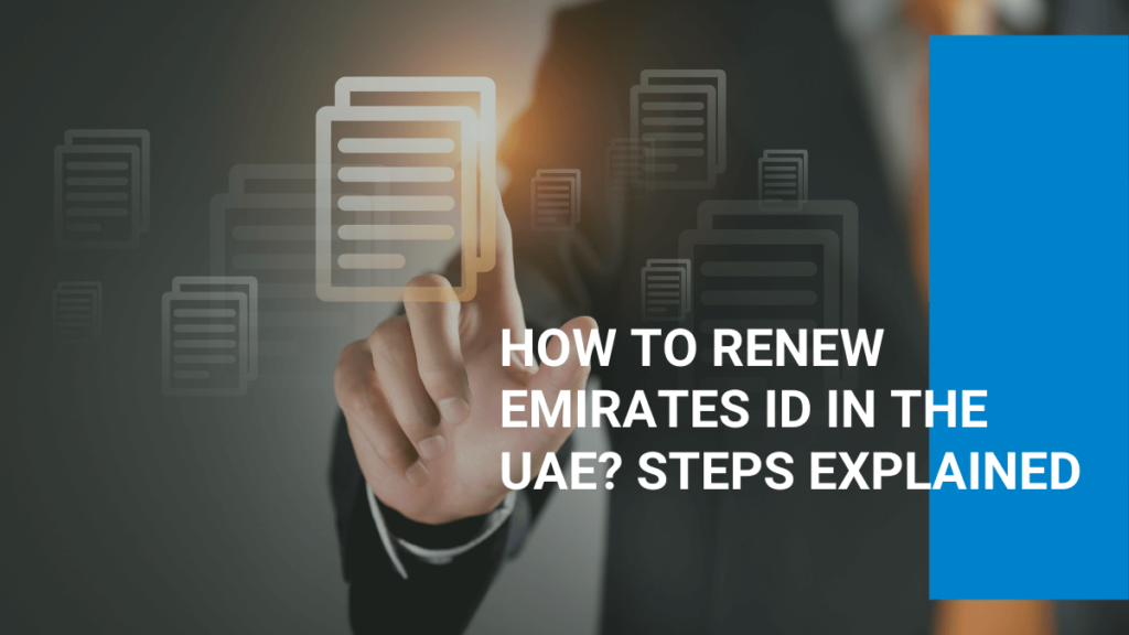 Emirates ID Renewal in UAE