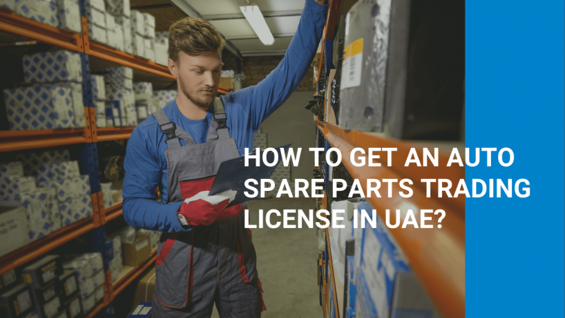 auto spare parts trading license in uae