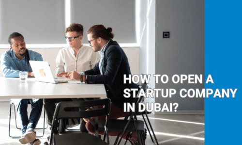 Open-a-Startup-in-Dubai-1 Open-a-Startup-in-Dubai-1